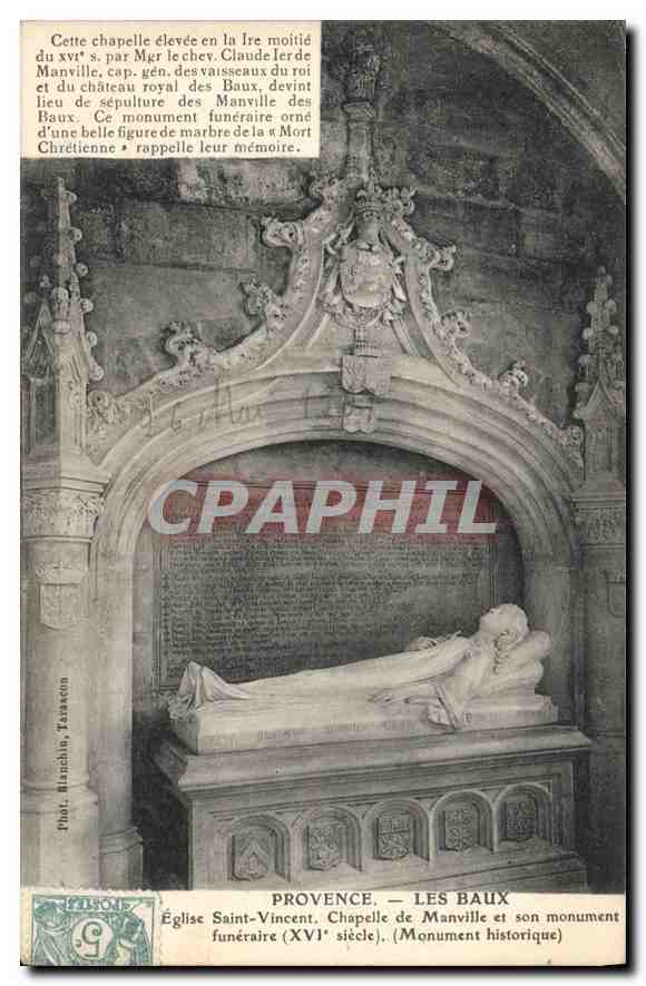 CPA Provence Les Baux Eglise Saint Vincent Chapelle de Manville et son monument funeraire XVI siecle