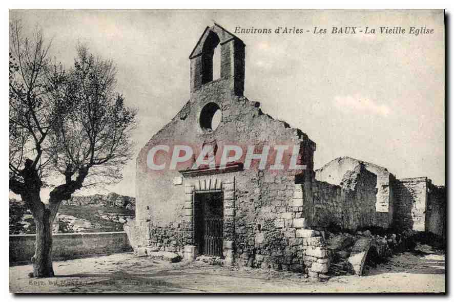 CPA Environs d'Arles Les Baux La Vieille Eglise 