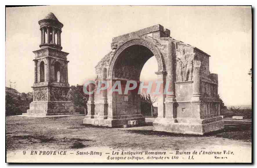 Saint-Rémy — Les Antiquités Romaines — Ruines de l'Ancienne Volie — I.L.