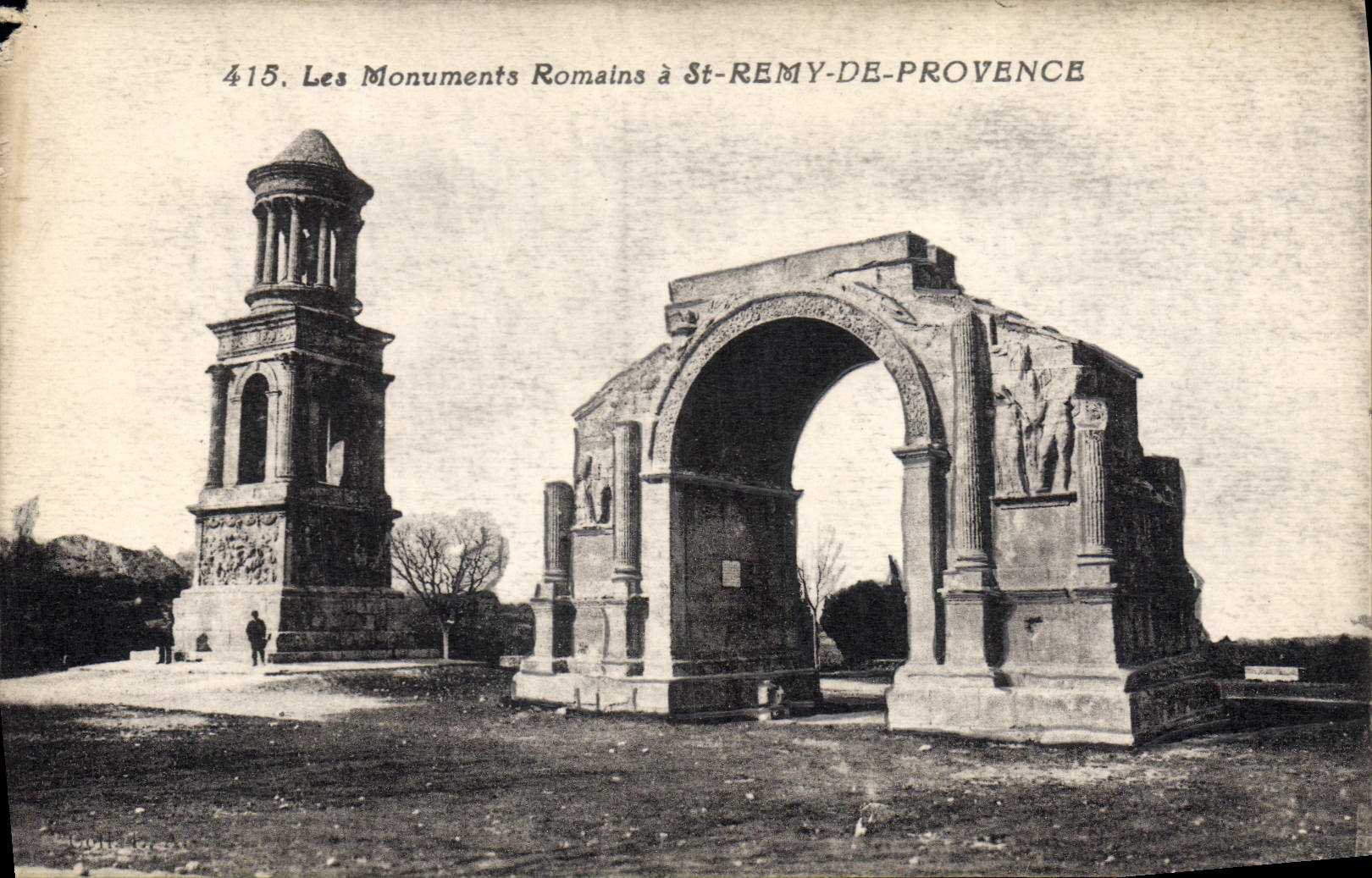 Les Monuments Romains à St-REMY-DE-PROVENCE — série 415 — éditeur non identifié