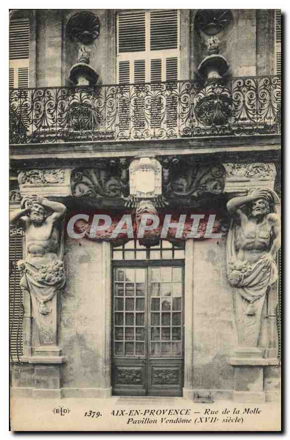 Aix-en-Provence — Pavillon Vendôme — Rue de la Molle (17. Jahrhundert)