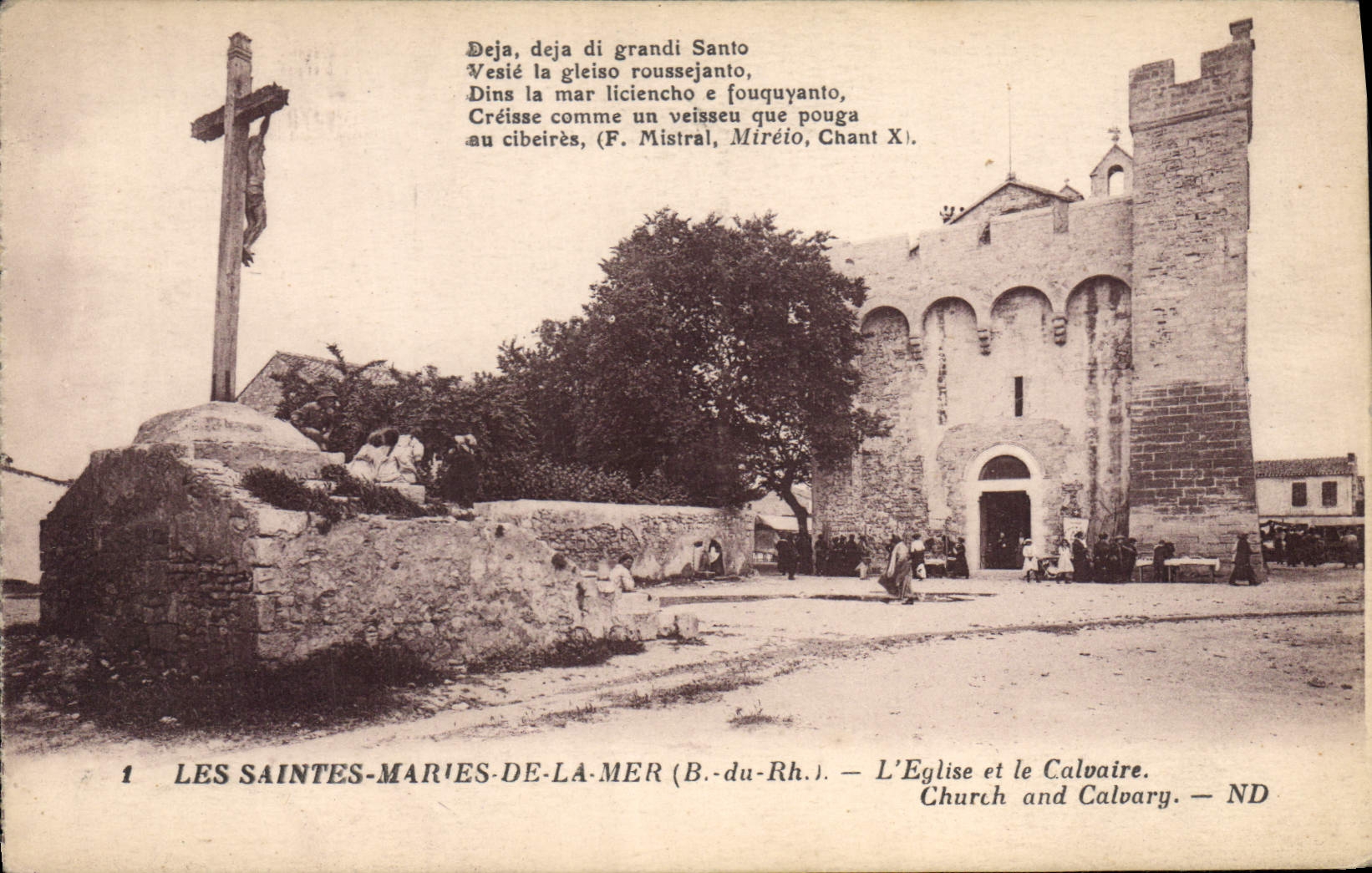 Les Saintes-Maries-de-la-Mer (B.-du-Rh.) — L'Église et le Calvaire — ND