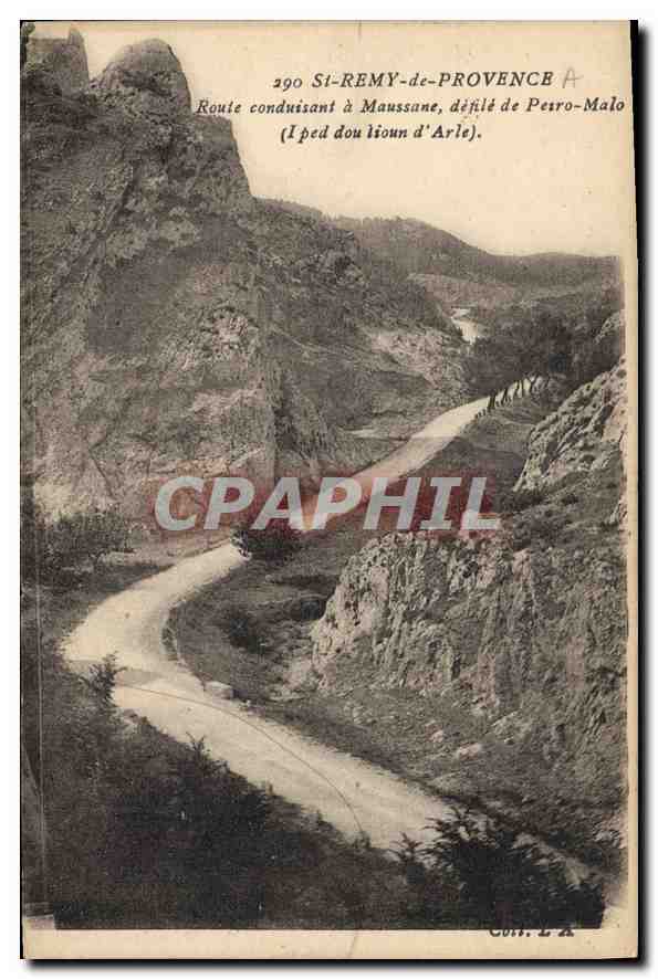 Route conduisant à Maussane, défilé de Petro-Malo — St-REMY-de-PROVENCE — Cont. L.A. n°290