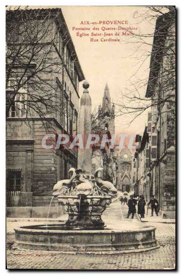 Aix-en-Provence — Fontaine des Quatre-Dauphins, Église Saint-Jean-de-Maître, Rue Cardinale — Éditeur : B. Matinat