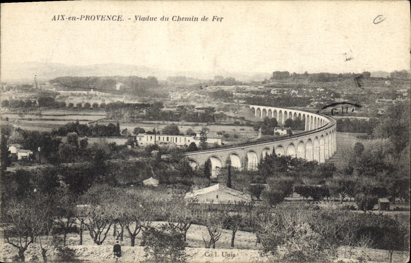 AIX-en-PROVENCE — Viaduc du Chemin de Fer — Côté Unite