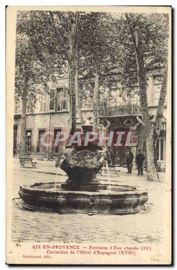 Aix-en-Provence — Fontaine d'Eau chaude de l'Hôtel d'Espagnet (XVIIe) — Germanet, édit.