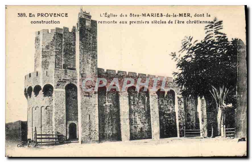 Église des Saintes-Maries-de-la-Mer — Provence — Coll. L. A.