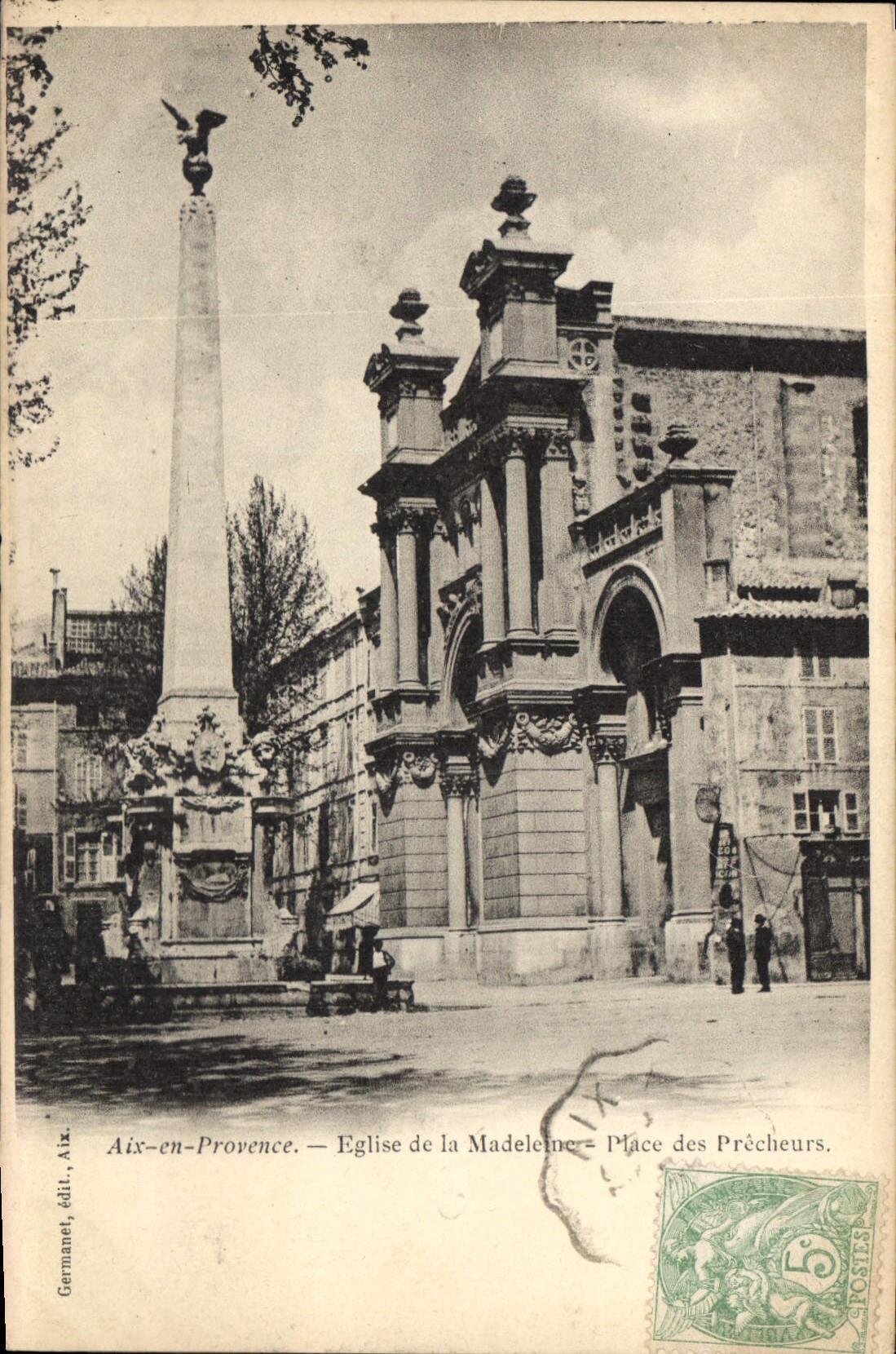 Aix-en-Provence — Église de la Madeleine — Place des Prêcheurs — Germannet, édit., Aix