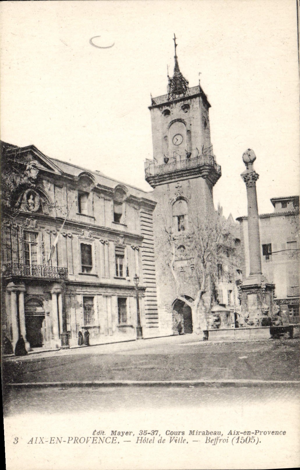 Aix-en-Provence — Hôtel de Ville et Beffroi (1505) — Édit Mayer, 35-37, Cours Mirabeau