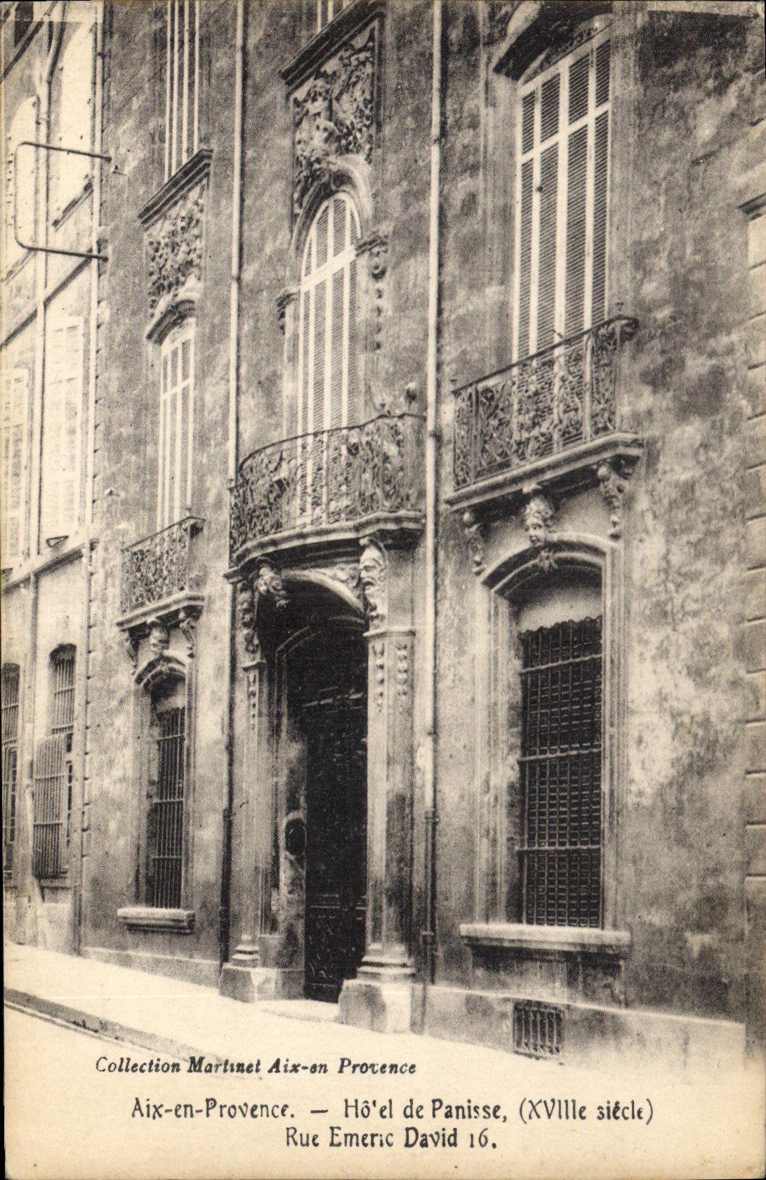 Hôtel de Panisse — XVIIIe siècle — Collection Martinet Aix-en-Provence, Rue Émeric David 16