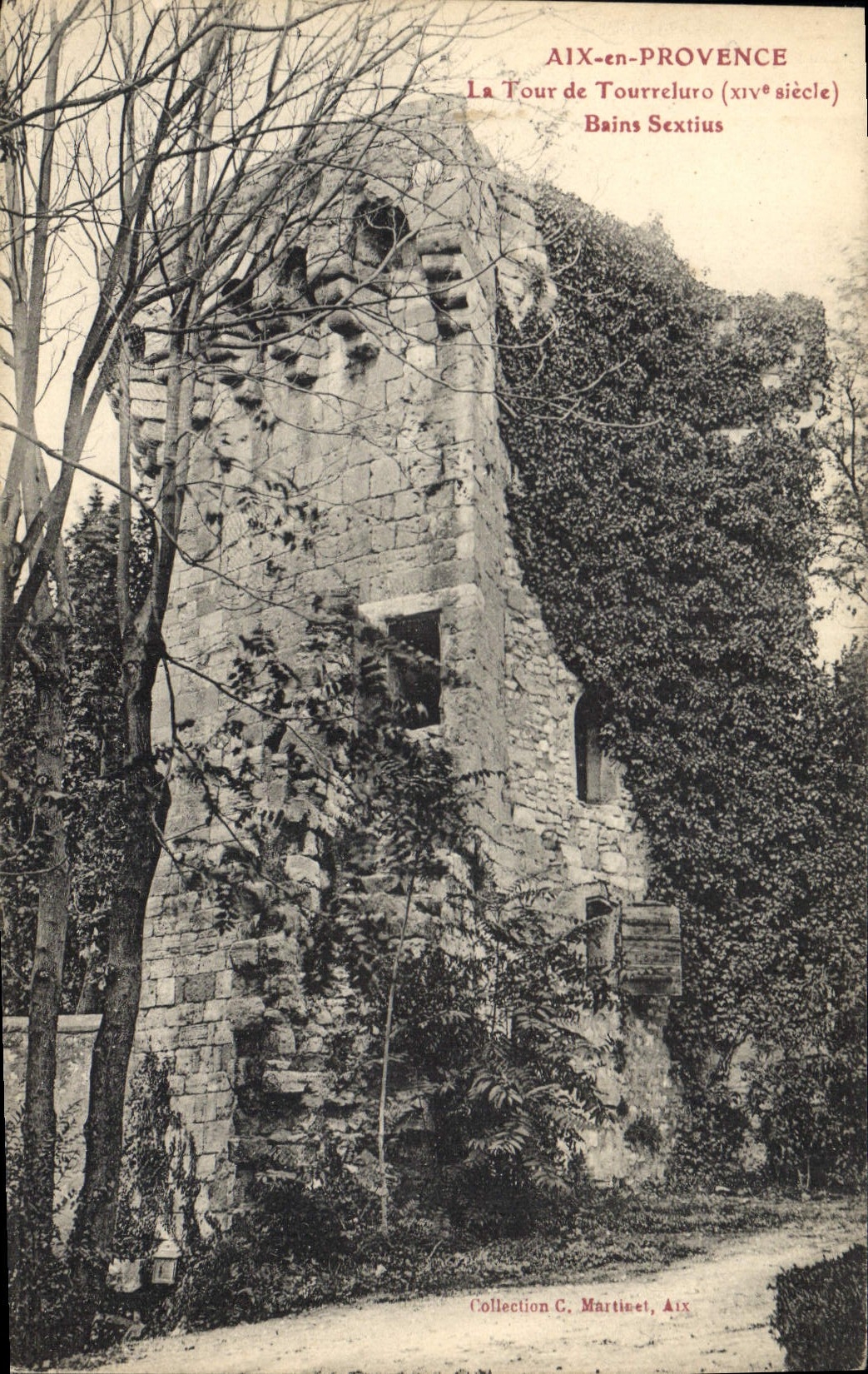 Aix-en-Provence — La Tour de Tourreluro (XIVe siècle) — Collection C. Martinet, Aix