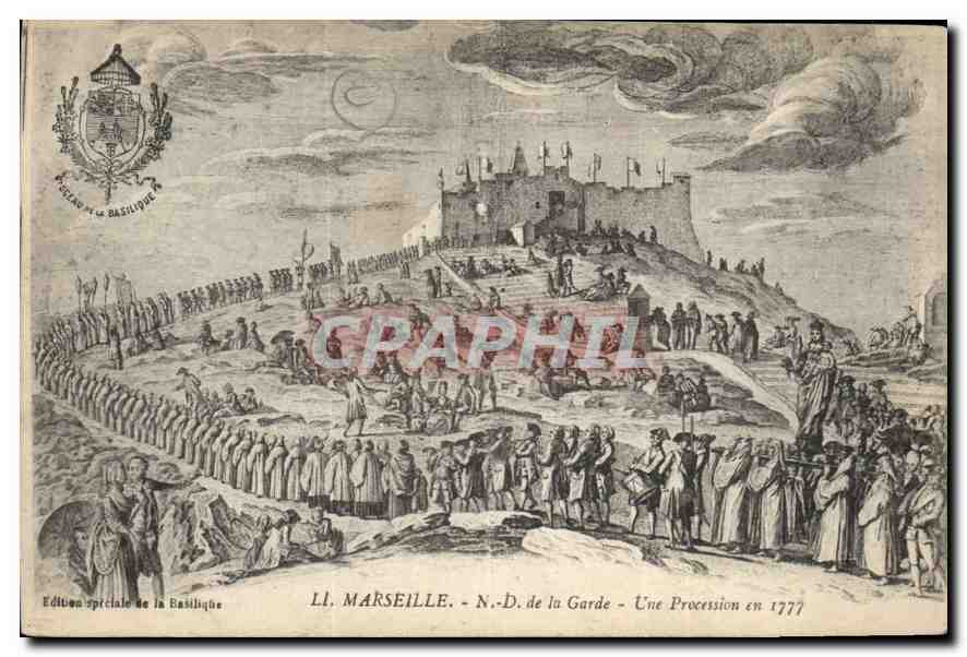 CPA Marseille N D de la Garde une Procession en 1777 