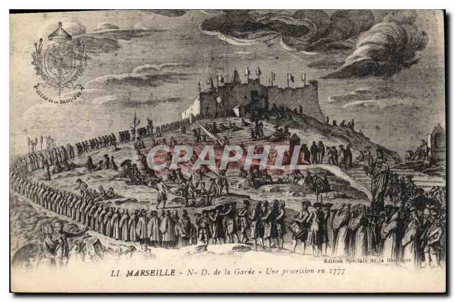 CPA Marseille N D de la Garde une Procession en 1777 