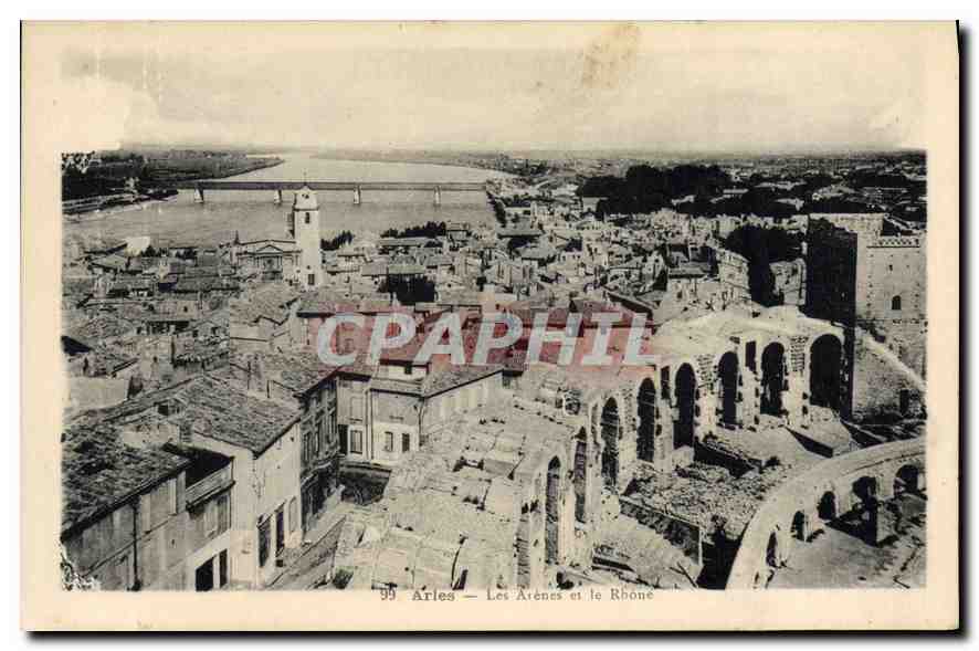 CPA Arles les Arenes et le Rhone 