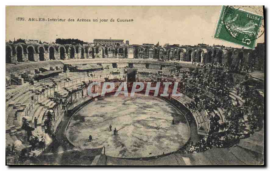 Arles — Intérieur des Arènes un jour de Course — CPA n° 1899