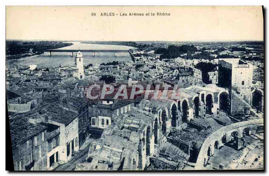 CPA Arles les Arenes et le Rhone 