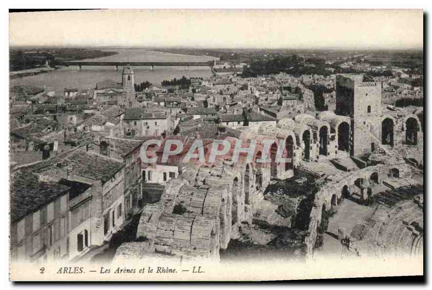 Arles — Les Arènes et le Rhône — LL. - Recto