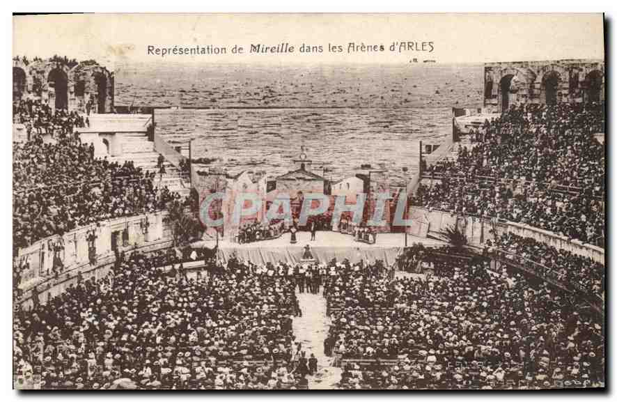Représentation de Mireille dans les Arènes d'Arles — édition non identifiée