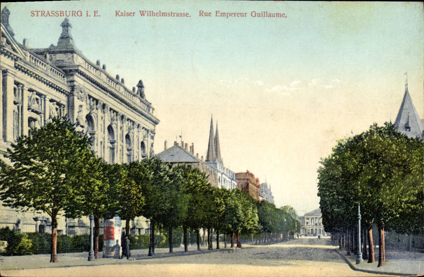 CPA STRASSBURG Kaiser Wilhelmstrasse Rue Empereur Ouillaume