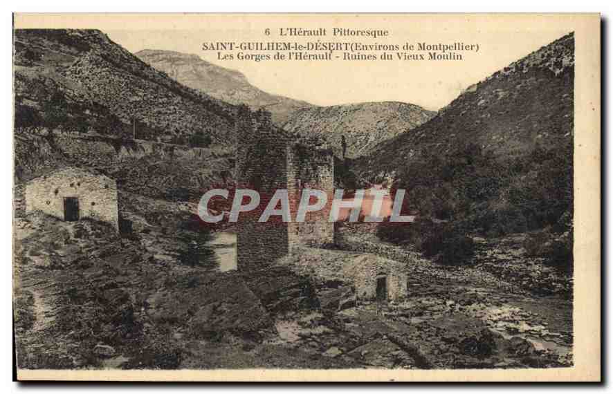 CPA SAINT GUILHEM le DESERT Les Gorges de l'Herault Ruines du Vieux Moulin