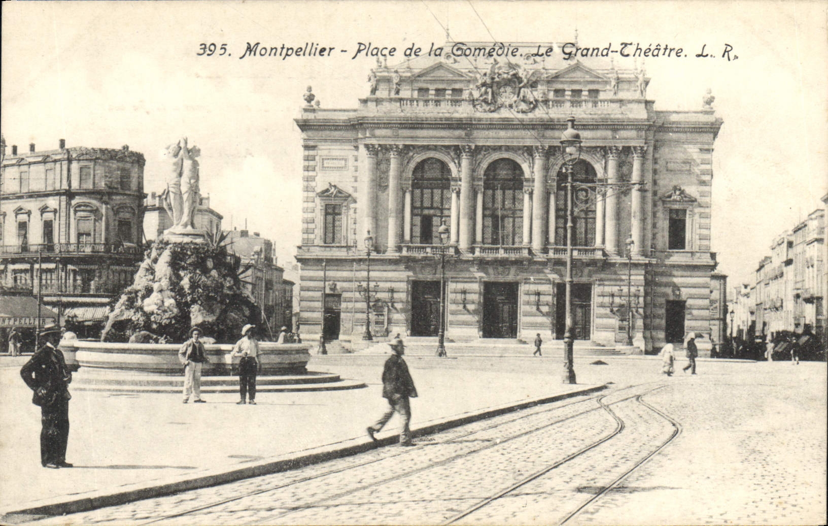 Montpellier - Place de la Comédie - Le Grand-Théâtre — L. R., n° 395