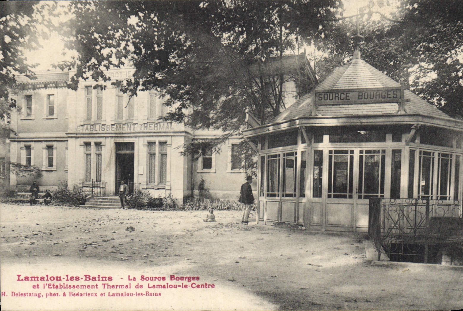 Lamalou-les-Bains — La Source Bourges et l'Établissement Thermal de Lamalou-le-Centre — H. Delestaigne, phot. À Bedarieux et Lamalou-les-Bains