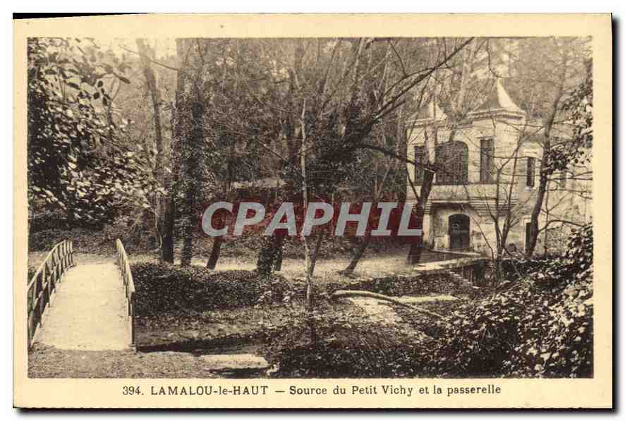 CPA LAMALOU le HAUT Source du petit Vichy et la passerelle