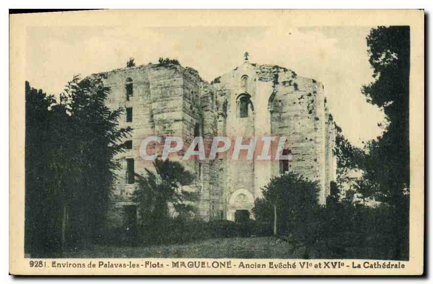 CPA Environs de Palavas les Flots MAQUELONE Ancien Eveche VI et XVI