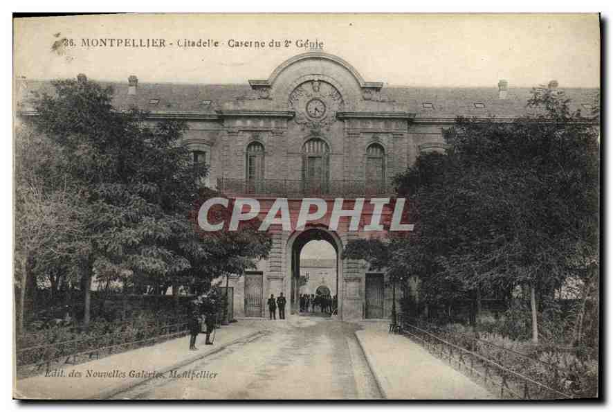 CPA MONTPELLIER Citadelle Caserne du 2eme genie Militaria