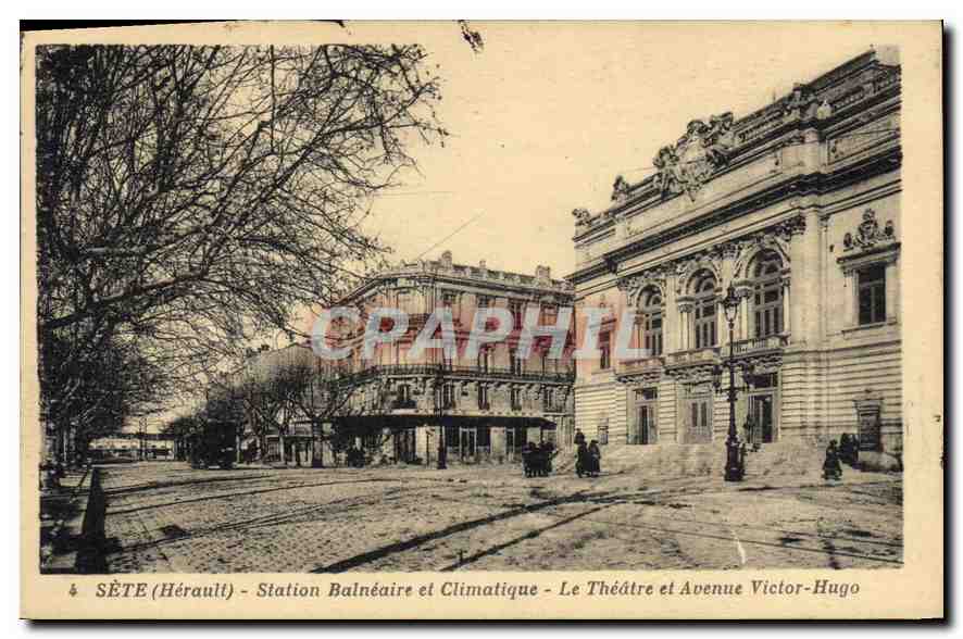 CPA SETE Station Balneaire et Climatique Le Theatre et Avenue Victor Hugo