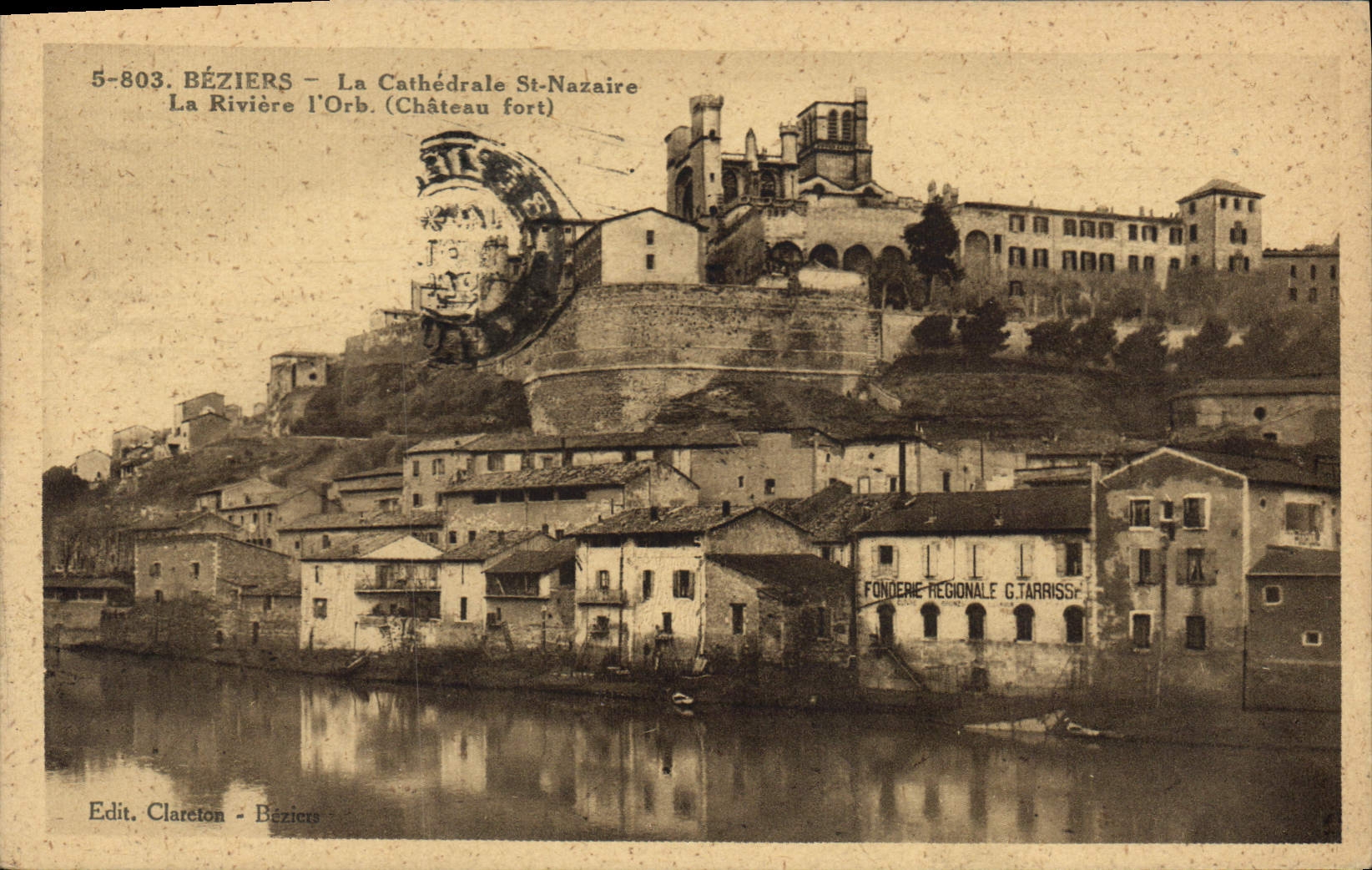 Béziers — La Cathédrale St-Nazaire et le Château fort — Edit. Clareton - Béziers