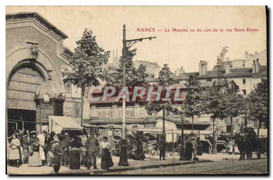 CPA NANCY Le Marche vu cote de la rue Saint Dizier