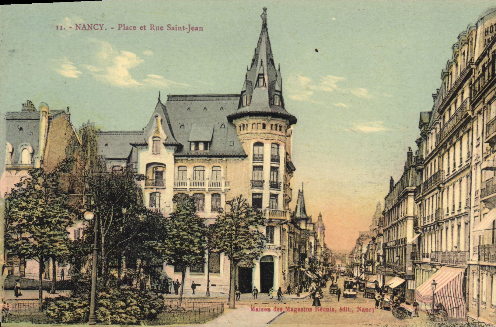 Nancy - Place et Rue Saint-Jean — Maison des Magasins Réunis, édit., Nancy