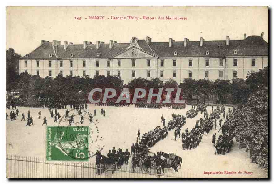 CPA NANCY Caserne Thiry Retour des manœuvre Militaria