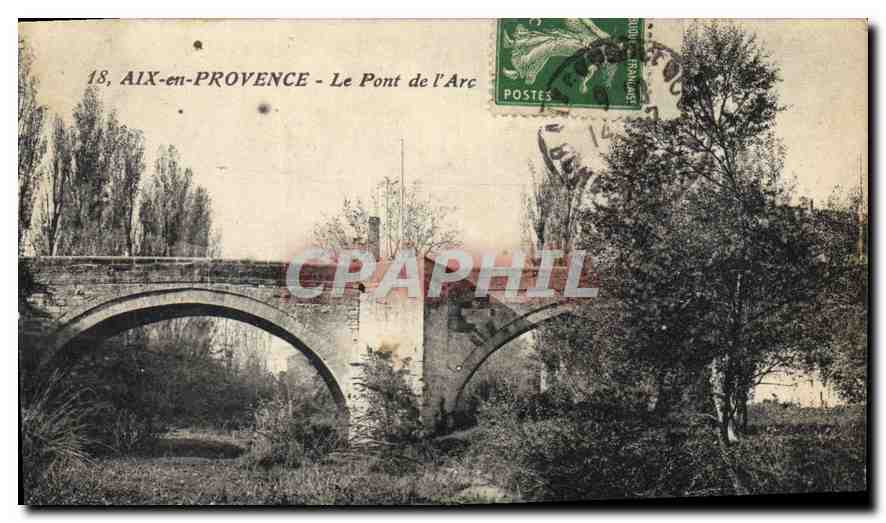 CPA Aix en Provence Le Pont de l'Arc 