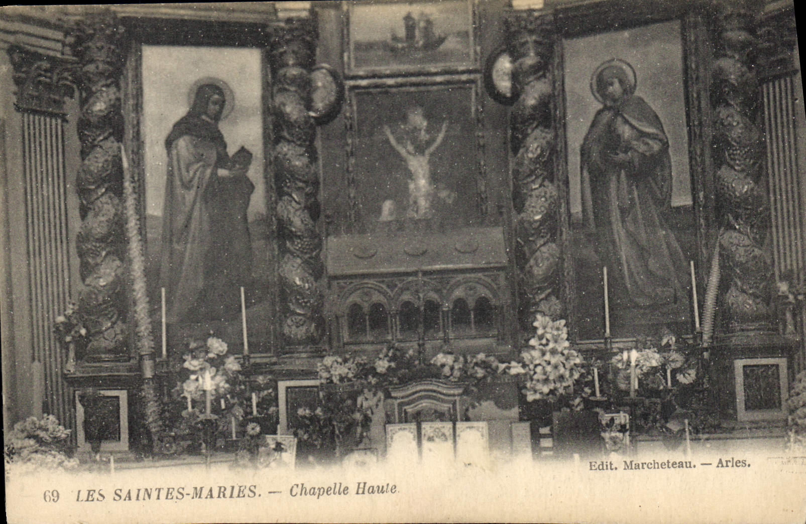Les Saintes-Maries — Hohe Kapelle — Edit. Marcheteau — Arles.