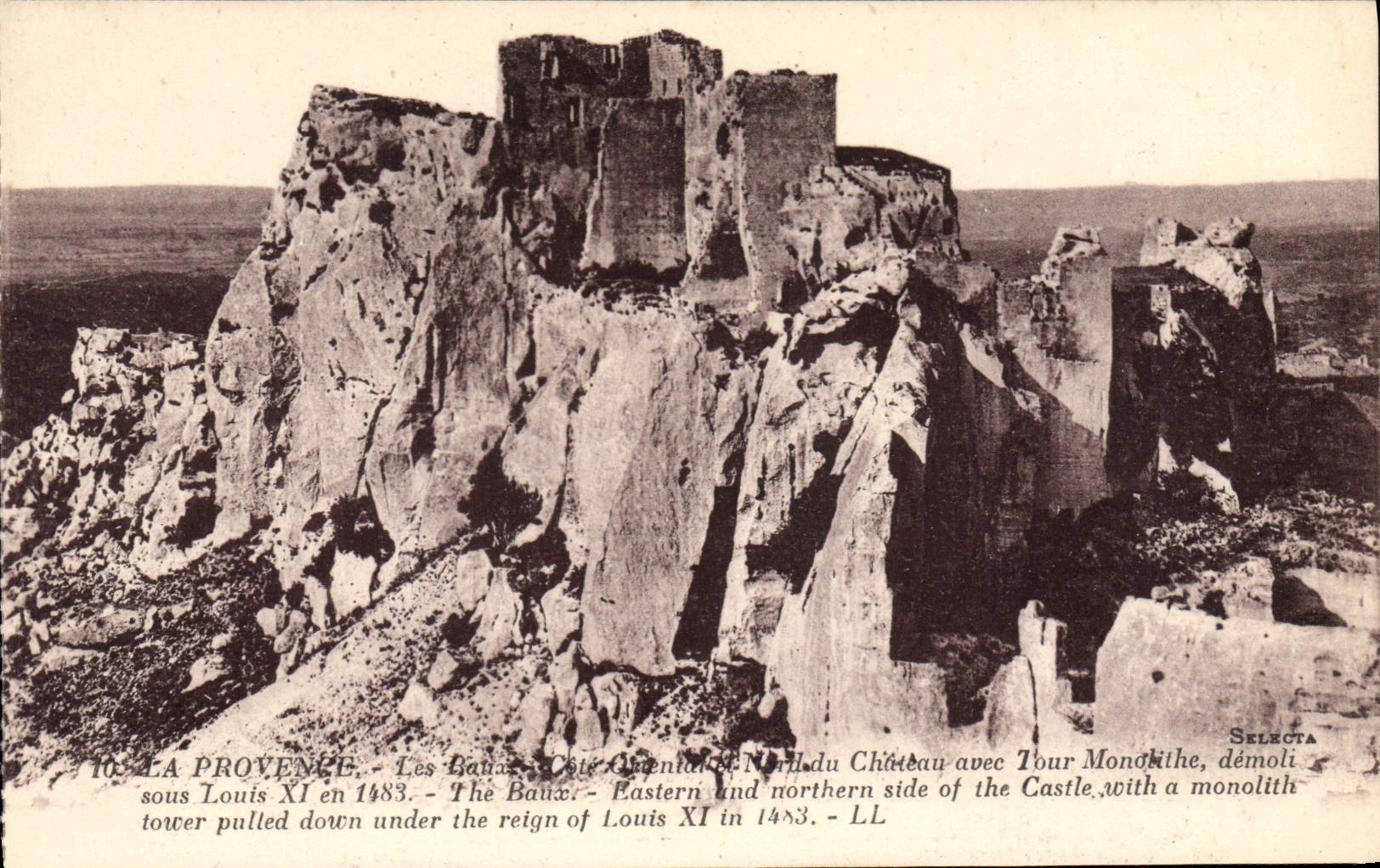 Les Baux-de-Provence — Côté oriental et nord du château avec Tour Monolithique, démolie sous Louis XI en 1483 — Selecta