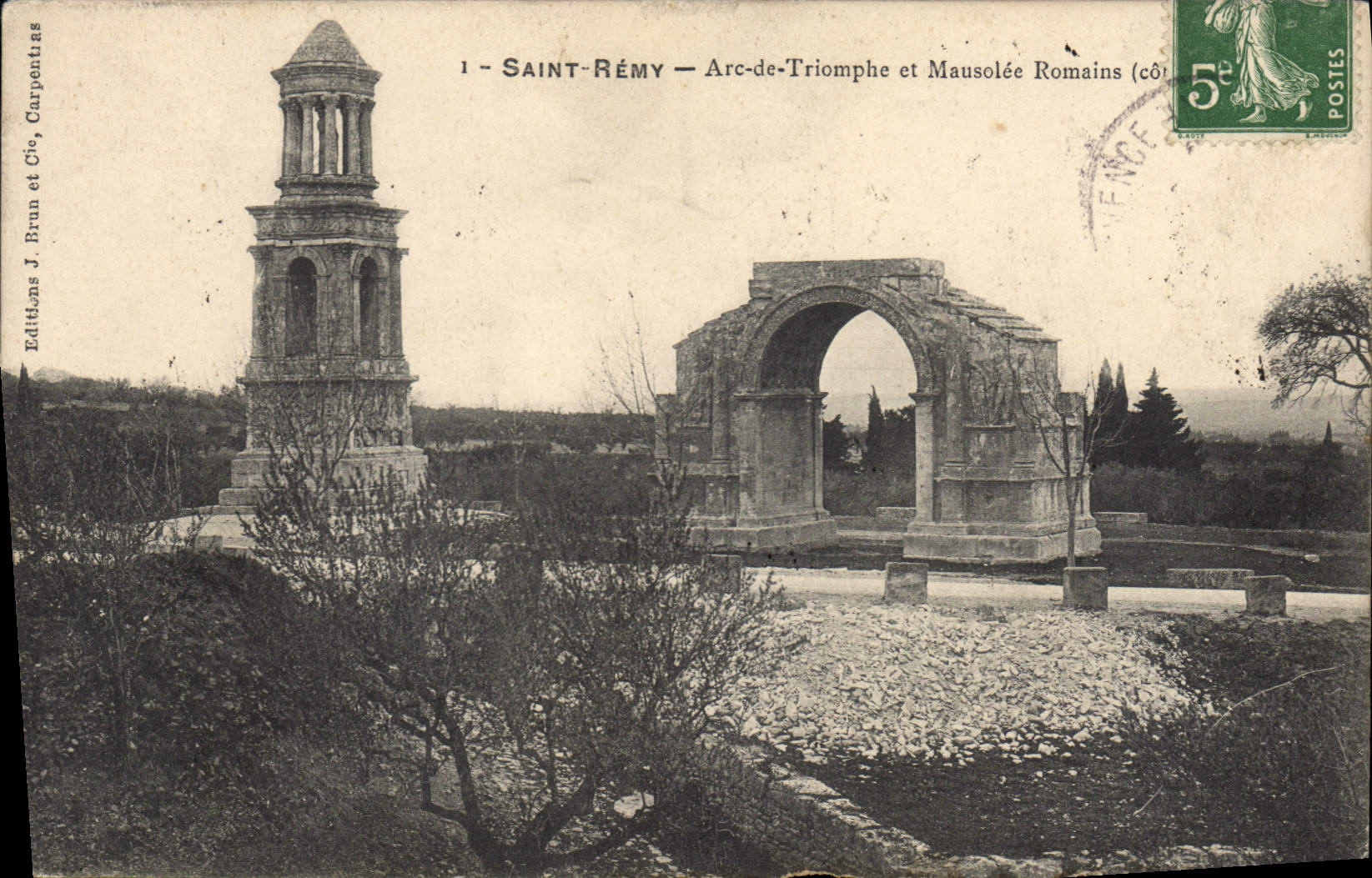 Saint-Rémy — Arc de Triomphe et Mausolée Romains — Éditions J. Brun et Cie, Carpentras