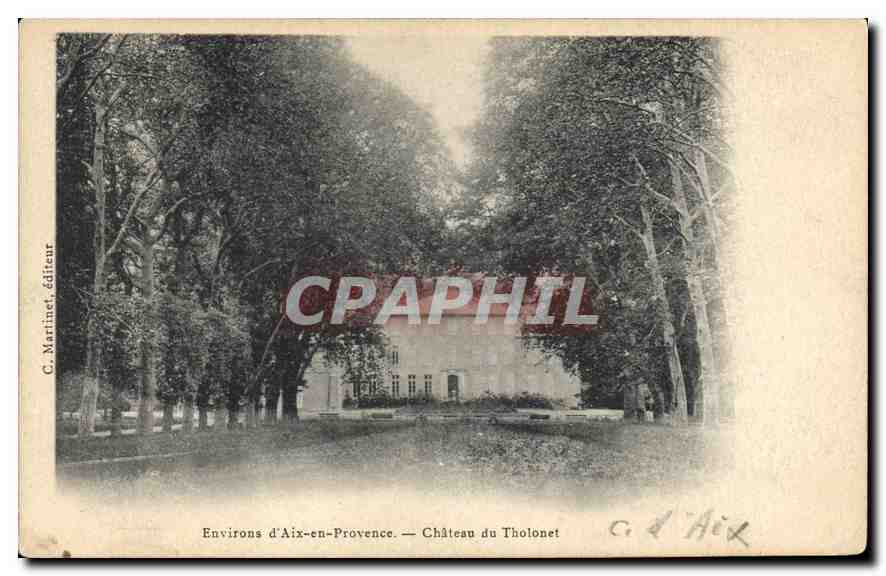 Environ d'Aix-en-Provence — Château du Tholonet — G. Martinet, éditeur