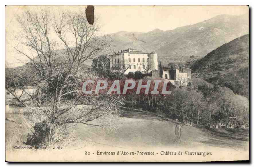 Environs d'Aix-en-Provence — Château de Vauvenargues — Collection Jaussaud - Aix