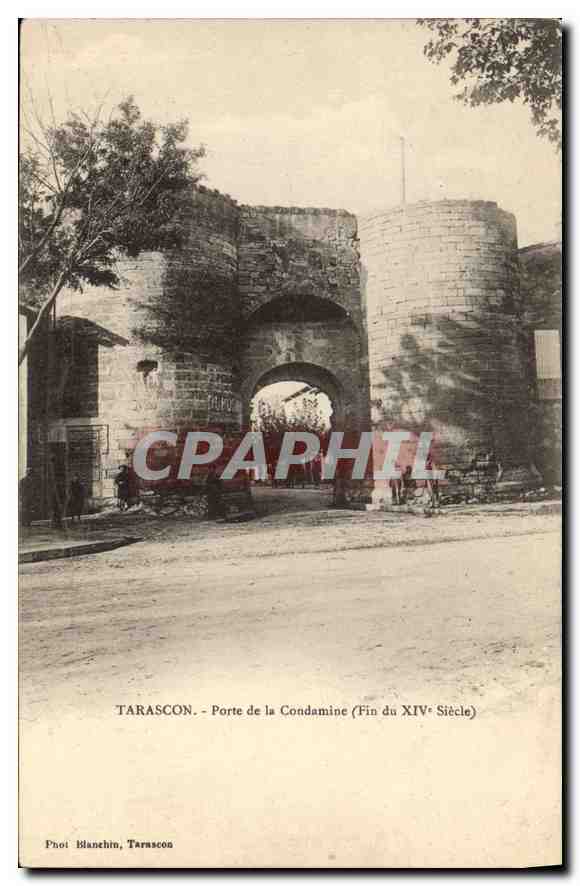 CPA Tarascon Porte de la Condamine fin du XIV siecle 