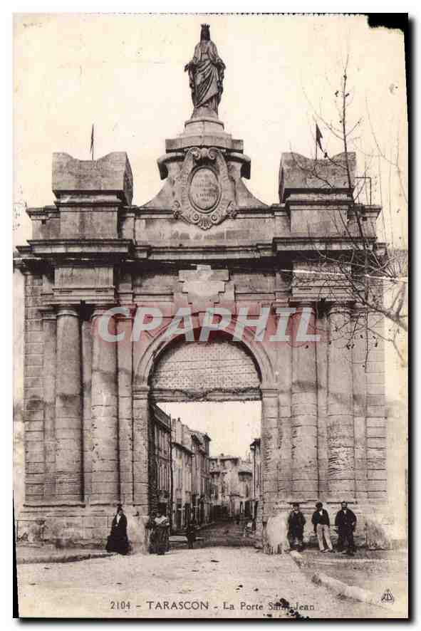 CPA Tarascon la porte Saint Jean 