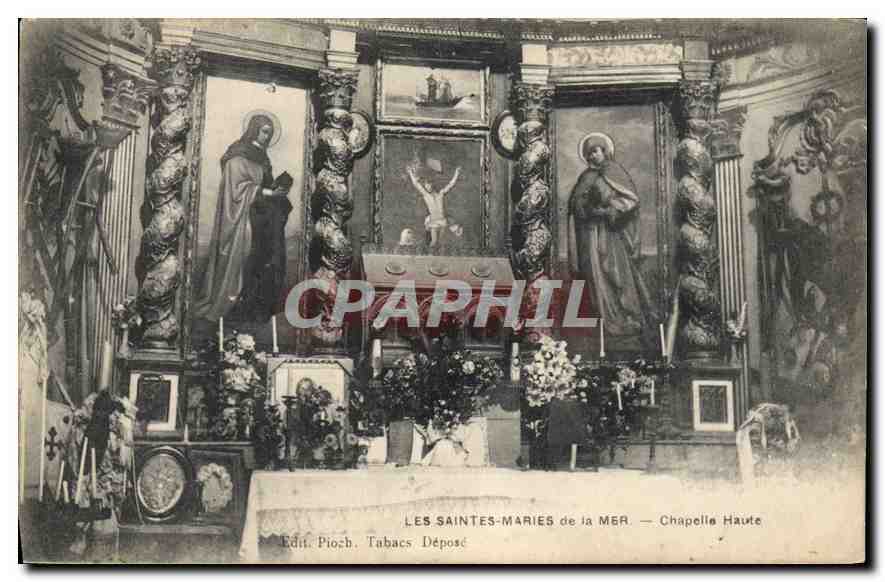 Les Saintes-Maries de la Mer — Chapelle Haute — Edit. Piozch. Tabacs Déposé