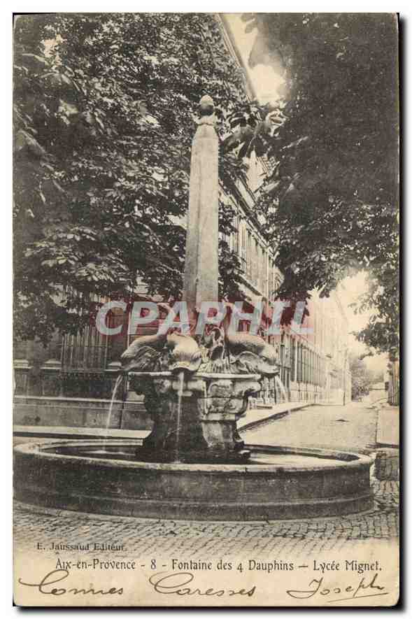 Aix-en-Provence — Fontaine des 4 Dauphins — Éditeur E. Jaussaud, n°8