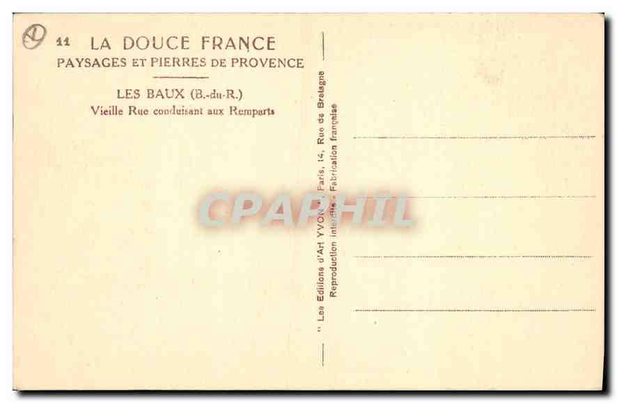 CPA Les Baux B du R Vieille Rue conduisant aux Remparts  — Verso