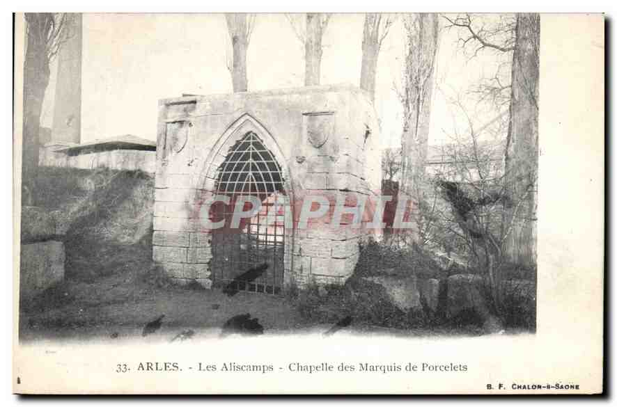 CPA Arles Les Aliscamps Chapelle des Marquis de Porcelets 