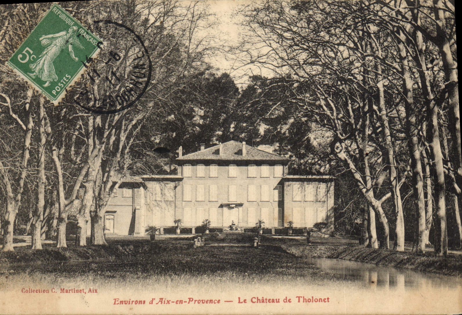 Environ d'Aix-en-Provence — Le Château de Tholonet — Collection C. Martinet, Aix