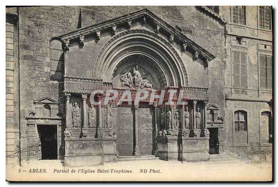 Arles — Portail de l'Église Saint-Trophime — ND Phol.