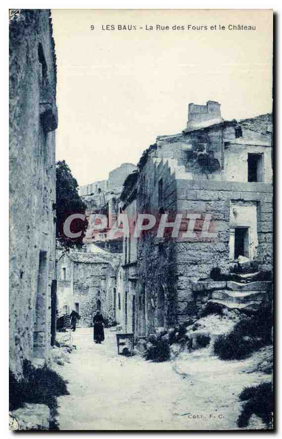 Les Baux - La Rue des Fours et le Château — Coll. F. O.