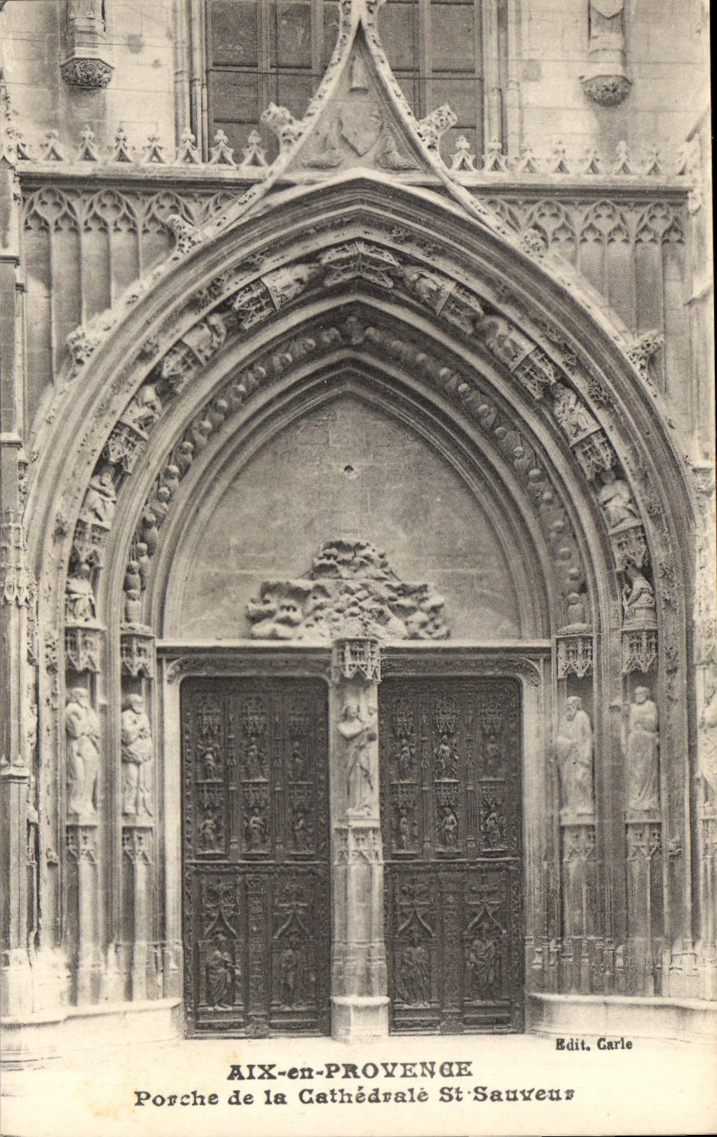 Porche of the Saint-Sauveur Cathedral — Aix-en-Provence — Edit. Garle